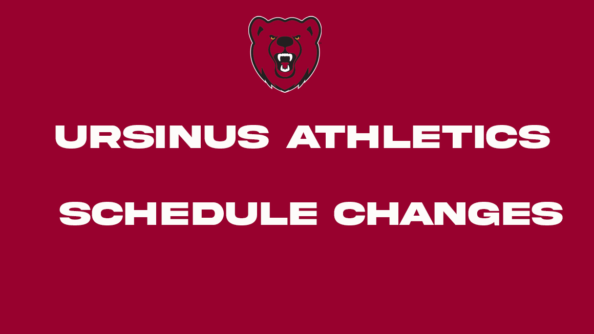 Ursinus Schedule Updates for 3/24